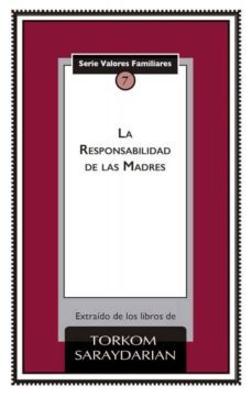 la responsabilidad de las madres-torkom saraydarian-9781947571280