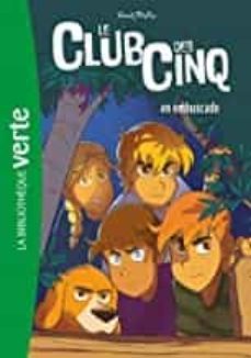 le club des cinq 21 ned - en embuscade-enid blyton-9782017132080