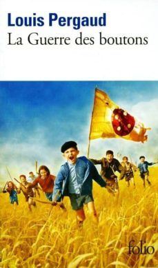 la guerre des boutons roman de ma douzieme annee-9782070367580