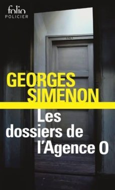les dossiers de l agence "o"-9782070467280