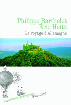le voyage d'allemagne (ebook)-philippe barthelet-eric heitz-9782072412080