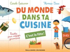 du monde dans ta cuisine - c'est la fete (livre enrichi) (ebook)-carole saturno-9782075048880