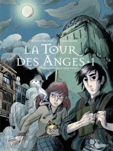 la tour des anges - volume 1-stephane melchior-9782075100380