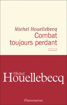 combat toujours perdant (ebook)-michel houellebecq-9782080164780