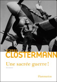 une sacree guerre (ebook)-pierre clostermann-9782081353480