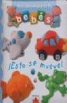 ¡esto se mueve! (mini diccionario de los bebes)-9782215082880