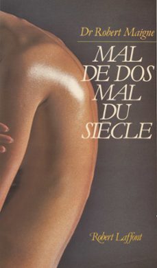 mal de dos, mal du siècle (ebook)-robert maigne-9782221208380