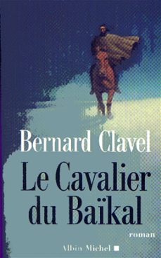 le cavalier du baikal (ebook)-bernard clavel-9782226337580
