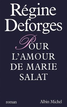 pour l'amour de marie salat (ebook)-regine deforges-9782226378880