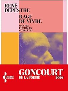 rage de vivre: œuvres poétiques complètes-rene depestre-9782232148880