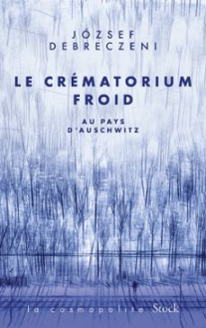 le crematorium froid (ebook)-jozsef debreczeni-9782234095380