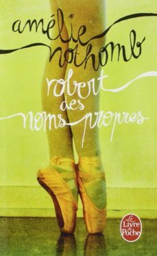 robert des noms propres-amelie nothomb-9782253109280