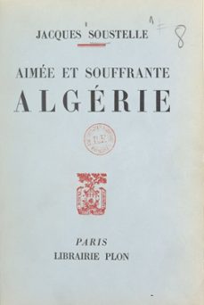 aimee et souffrante algerie (ebook)-jacques soustelle-9782259265980