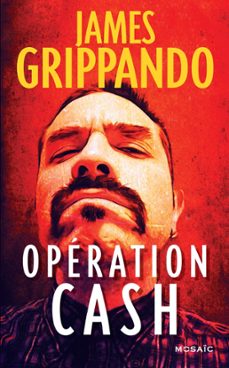 operation cash (ebook)-james grippando-9782280361880