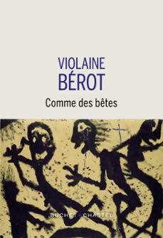 comme des betes (ebook)-violaine berot-9782283034880
