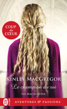 les macallister (tome 5) - le champion du roi (ebook)-kinley macgregor-9782290256480