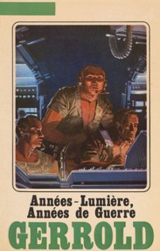 annees-lumière, annees de guerre (ebook)-david gerrold-9782307096580