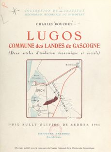 lugos, commune des landes de gascogne (ebook)-charles bouchet-9782307335580