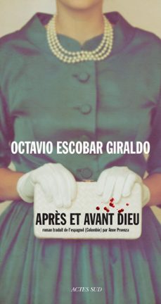 après et avant dieu (ebook)-octavio escobar giraldo-9782330093280
