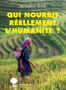 qui nourrit reellement l'humanite ? (ebook)-vandana shiva-9782330138080