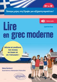 lire en grec moderne. quatre jours à sérifos : une aventure inoubliable ! (b1-b2)-9782340120280