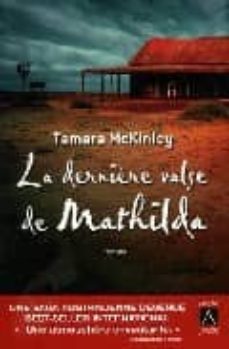 la derniere valse de mathilda-tamara mckinley-9782352870180