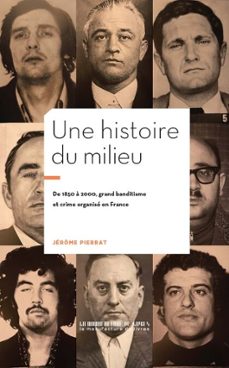 une histoire du milieu (ebook)-jerome pierrat-9782358879880