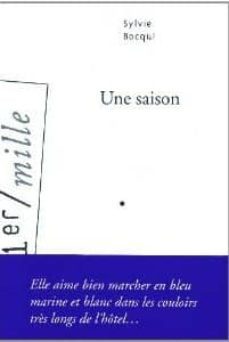 une saison-sylvie bocqui-9782363080080