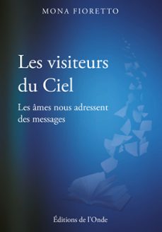 les visiteurs du ciel (ebook)-mona fioretto-9782371587380
