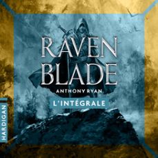 raven blade - l'integrale (audiolibro)-anthony ryan-9782374346380