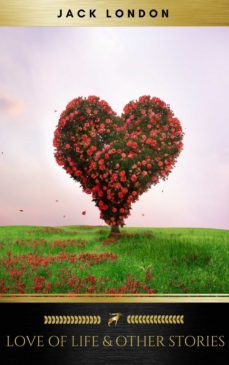 love of life &amp; other stories (ebook)-jack london-9782377935680