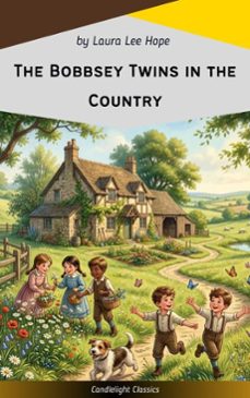 the bobbsey twins in the country (ebook)-laura lee hope-9782379269080