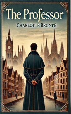 the professor (ebook)-charlotte bronte-zenith blue ridge books-9782384233380