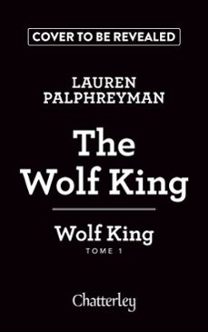wolf king - tome 1 the wolf king (ebook)-lauren palphreyman-9782385792480