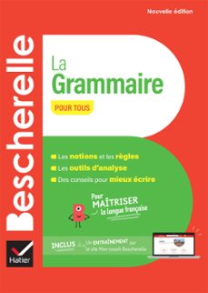 bescherelle - la grammaire pour tous (ebook)-nicolas laurent-benedicte delaunay-9782401110380