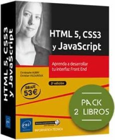 html5, css3 y javascript (pack de 2 libros: aprende a desarrollar tu interfaz front end)-christophe aubry-9782409038280