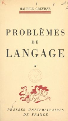 problèmes de langage (1) (ebook)-maurice grevisse-9782705909680