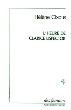l'heure de clarice lispector (ebook)-helene cixous-9782721010780