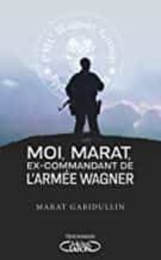 moi, marat, mercenaire de l armee wagner-9782749950280