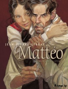 matteo integrale volume 1 (tome 1 et 2) - premier cycle (1914-1919) (ebook)-jean pierre gibrat-9782754830980