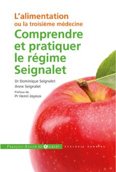 comprendre et pratiquer le regime seignalet (ebook)-dominique seignalet-anne seignalet-9782755409680