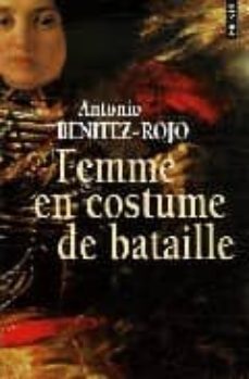femme en costume de bataille-antonio benitez rojo-9782757801680