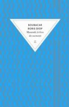 murambi, le livre des ossements-boubacar boris diop-9782843046780