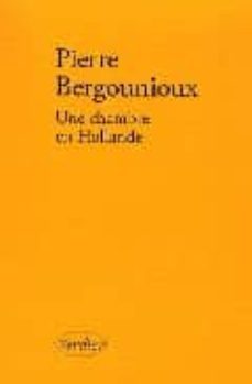 une chambre en hollande-p bergounioux-9782864325680