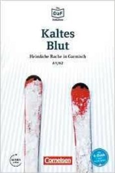 die daf-bibliothek a1-a2 - kaltes blut: heimliche rache in garmisch. lekture. mit mp3-audios als download-9783061207380
