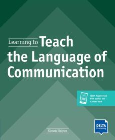 learning to teach the languaje of communication-simon haines-9783125016880