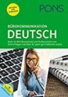 pons burokommunikation deutsch: mehr als 800 mustertexte und textbausteine zum nachschlagen und uben fur jeden geschaftlichen anlass-9783125629080