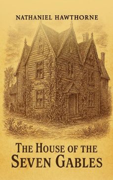 the house of the seven gables (ebook)-nathaniel hawthorne-9783402841280