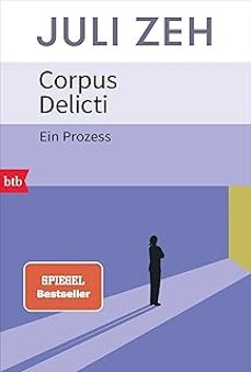 corpus delicti: ein prozess-juli zeh-9783442775880