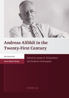 andreas alfoldi in the twenty-first century (ebook)-9783515109680